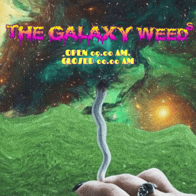 The Galaxy Weeds
